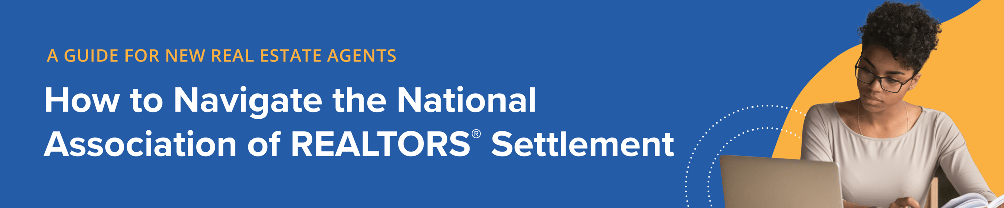 How to Navigate the National Association of REALTORS Settlement