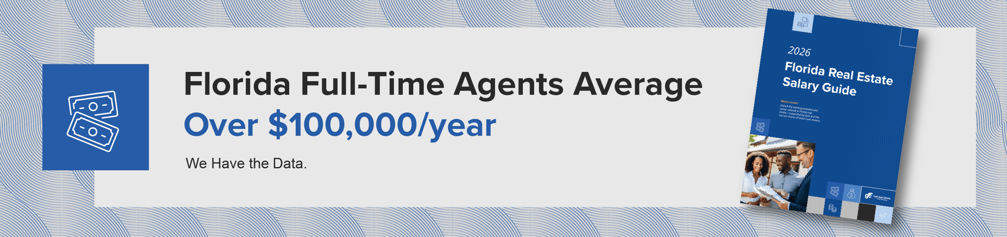 Florida full-time agents average over $100,000/year. We have the data. Florida full-time agents average over $100,000/year. We have the data.